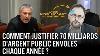 Comment Justifier 70 Milliards D Argent Public Envol S Chaque Ann E