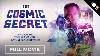 The Cosmic Secret Featuring David Wilcock Full Movie
